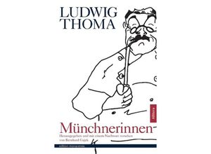 9783869065984 - Münchnerinnen - Ludwig Thoma Kartoniert (TB)