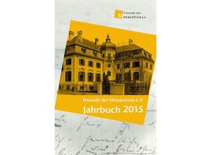 9783869067940 - Freunde der Monacensia eV - Jahrbuch 2015 Kartoniert (TB)