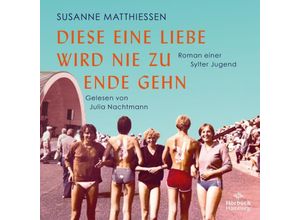 9783869093222 - Diese eine Liebe wird nie zu Ende gehn 2 Audio-CD 2 MP3 - Susanne Matthiessen (Hörbuch)