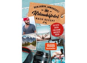 9783869100852 - Urlaubsfotos nach Rezept - Benjamin Jaworskyj Kartoniert (TB)