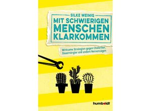 9783869101118 - Mit schwierigen Menschen klarkommen - Silke Weinig Kartoniert (TB)