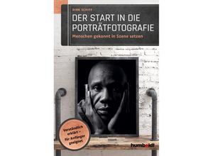 9783869103723 - Der Start in die Porträtfotografie - Dirk Schiff Kartoniert (TB)