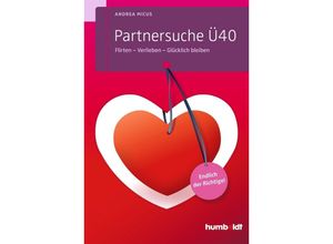 9783869105017 - Psychologie & Lebensgestaltung   Partnersuche Ü40 - Andrea Micus Kartoniert (TB)