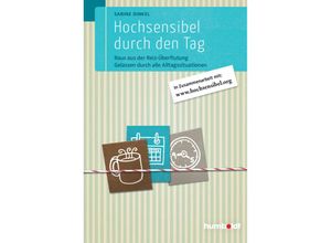 9783869105147 - Sabine Dinkel - GEBRAUCHT Hochsensibel durch den Tag - Preis vom 06112023 060618 h