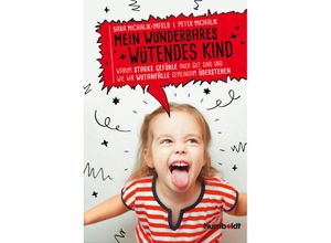 9783869106434 - Mein wunderbares wütendes Kind - Sara Michalik-Imfeld Peter Michalik Kartoniert (TB)