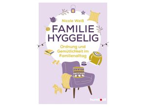 9783869106458 - Familie hyggelig - Nicole Weiß Kartoniert (TB)