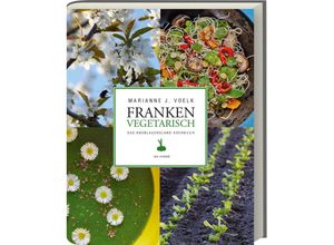 9783869136196 - Franken vegetarisch - Marianne J Voelk Gebunden