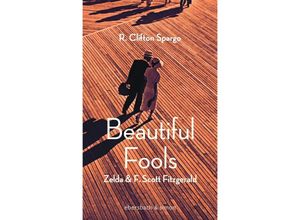 9783869152240 - Beautiful Fools - R Clifton Spargo Gebunden