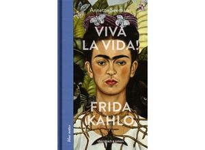 9783869152493 - Viva la Vida! Frida Kahlo - Annette Seemann Leinen