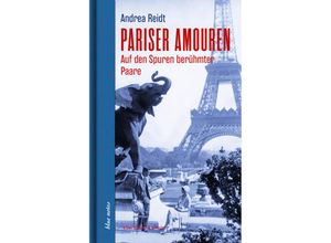 9783869152905 - Pariser Amouren - Andrea Reidt Gebunden