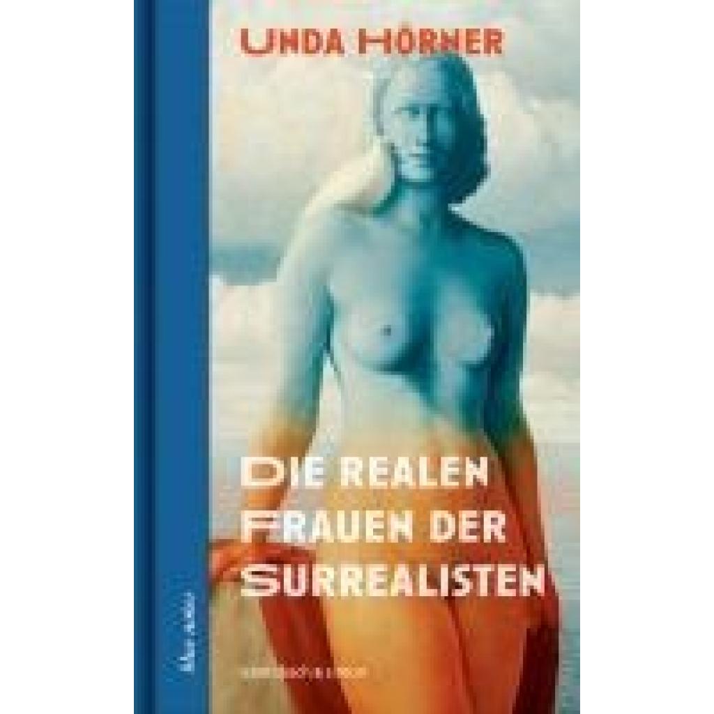 9783869153087 - Ho¿rner Unda Die realen Frauen der Surrealisten