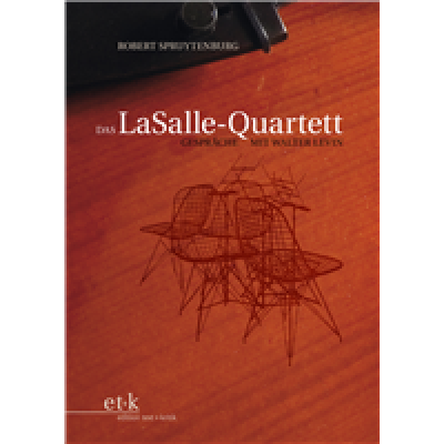 9783869161020 - Das LaSalle Quartett - Gespräche mit Walter Levin