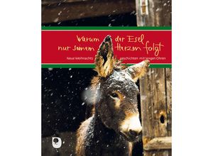 9783869175577 - Warum der Esel nur seinem Herzen folgt Gebunden 9783869175577 - Warum der Esel nur seinem Herzen folgt Gebunden