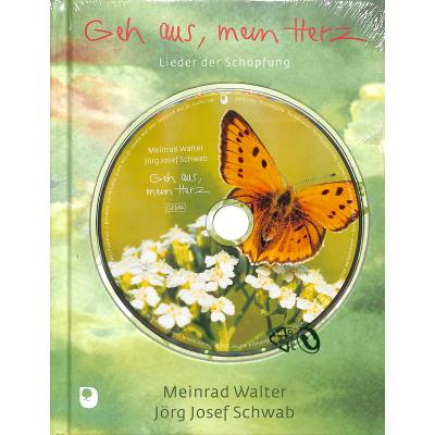 9783869178424 - Geh aus mein Herz m 1 Audio-CD - Meinrad Walter Jörg Josef Schwab Gebunden