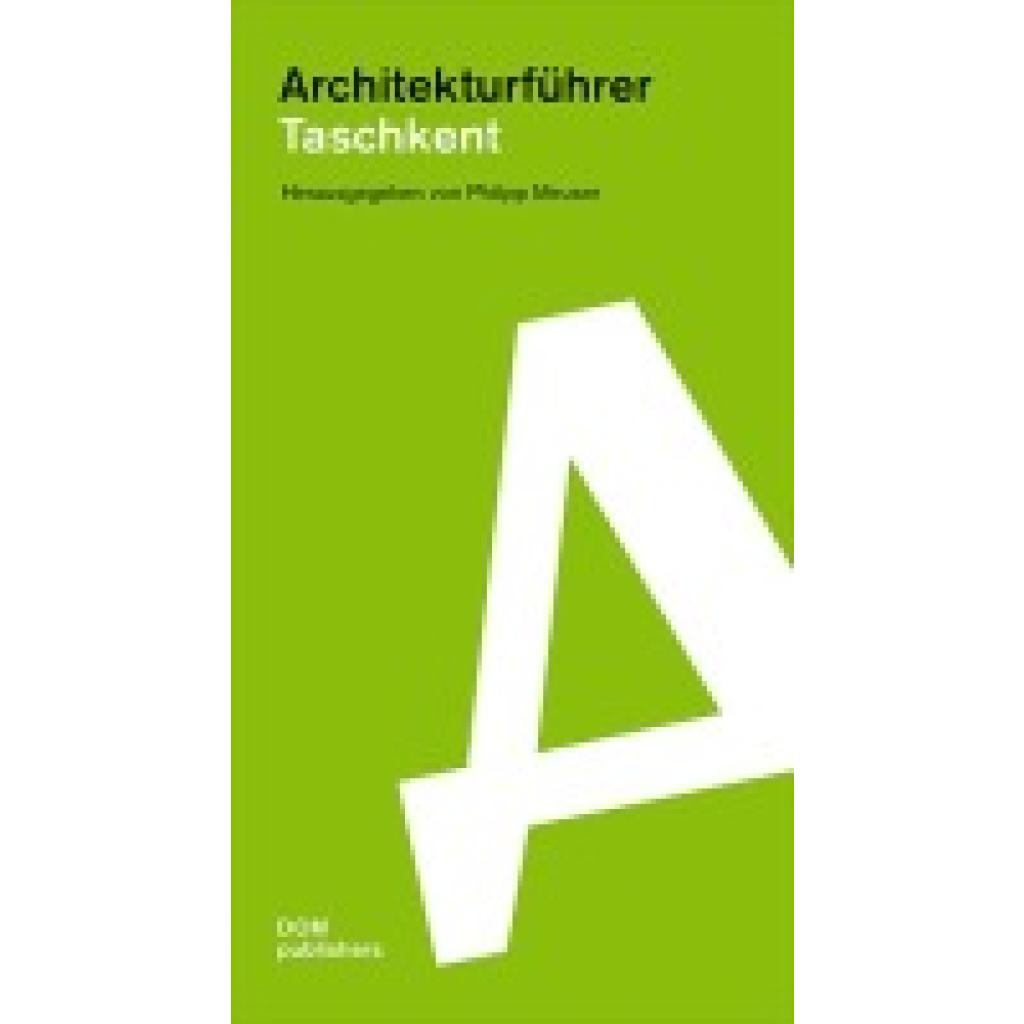 9783869225500 - Taschkent Architekturführer
