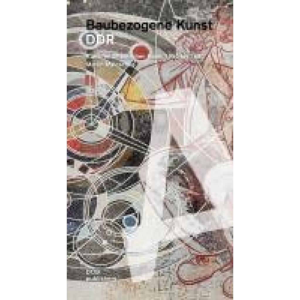 9783869225814 - DDR Baubezogene Kunst - Martin Maleschka Kartoniert (TB)