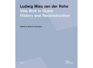 9783869228198 - Ludwig Mies van der Rohe Villa Wolf in Gubin Taschenbuch