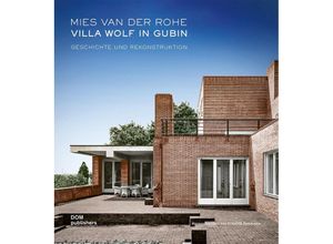 9783869228297 - Mies van der Rohe Villa Wolf in Gubin Gebunden