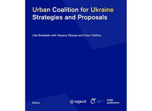 9783869228327 - Urban Coalition for Ukraine - Lilet Breddels Tetyana Oliynyk Fulco Treffers Kartoniert (TB)