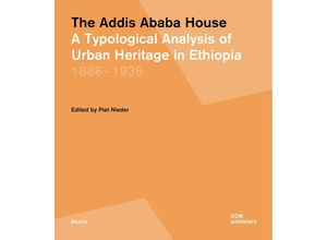 9783869228679 - The Addis Ababa House - Piet Nieder Kartoniert (TB)