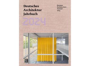 9783869228846 - Deutsches Architektur Jahrbuch 2024 German Architecture Annual 2024 Leinen