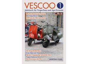 9783869279015 - VESCOO Jahrbuch für Vespa-Fans und Ape-Freunde - Ausgabe 1 Gebunden