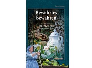 9783869295312 - Bewährtes bewahren - Peter Becker Kartoniert (TB)