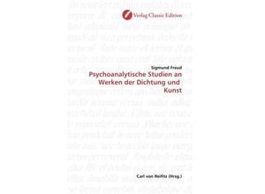 9783869321202 - Psychoanalytische Studien an Werken der Dichtung und Kunst - Sigmund Freud Kartoniert (TB)