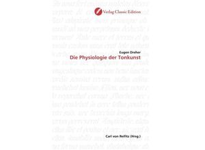 9783869322223 - Die Physiologie der Tonkunst - Eugen Dreher Kartoniert (TB)