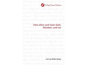 9783869322445 - Vom alten und nüen Gott Glauben und Ler Kartoniert (TB)