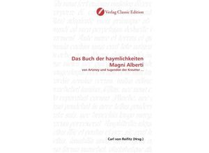 9783869323763 - Das Buch der haymlichkeiten Magni Alberti Kartoniert (TB)