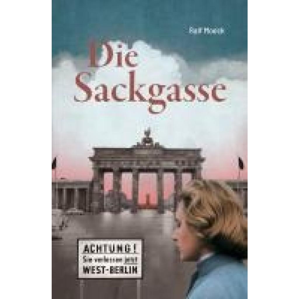 9783869354705 - Moeck Ralf Die Sackgasse