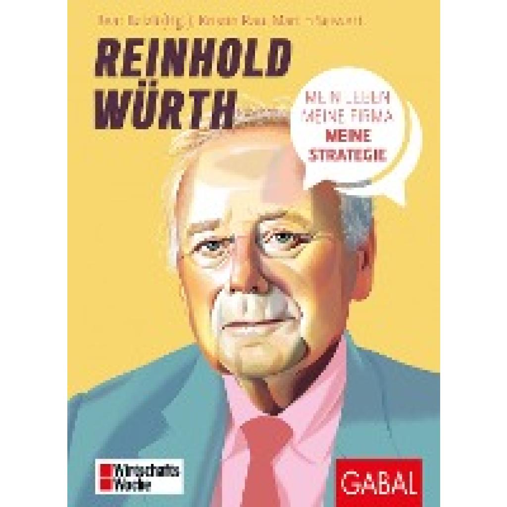 9783869369945 - Dein Business Reinhold Würth - Kristin Rau Martin Seiwert Gebunden 9783869369945 - Dein Business Reinhold Würth - Kristin Rau Martin Seiwert Gebunden