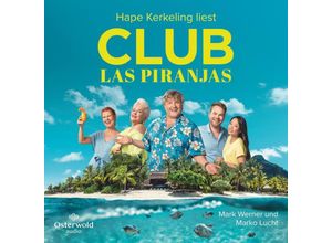 9783869525532 - Club Las Piranjas4 Audio-CD - Mark Werner Marko Lucht (Hörbuch)