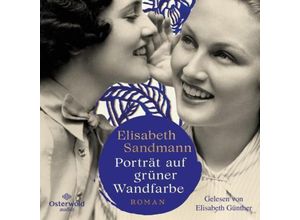 9783869525914 - Porträt auf grüner Wandfarbe 3 Audio-CD 3 MP3 - Elisabeth Sandmann (Hörbuch)