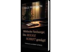 9783869545677 - Biblische Seelsorge - Paige Patterson Taschenbuch