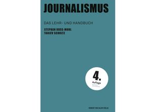 9783869625447 - Journalismus - Stephan Russ-Mohl Tanjev Schultz Kartoniert (TB)