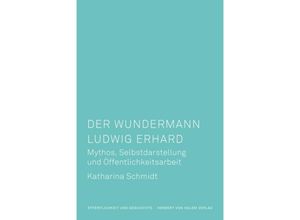 9783869626802 - Der Wundermann Ludwig Erhard - Katharina Schmidt Gebunden