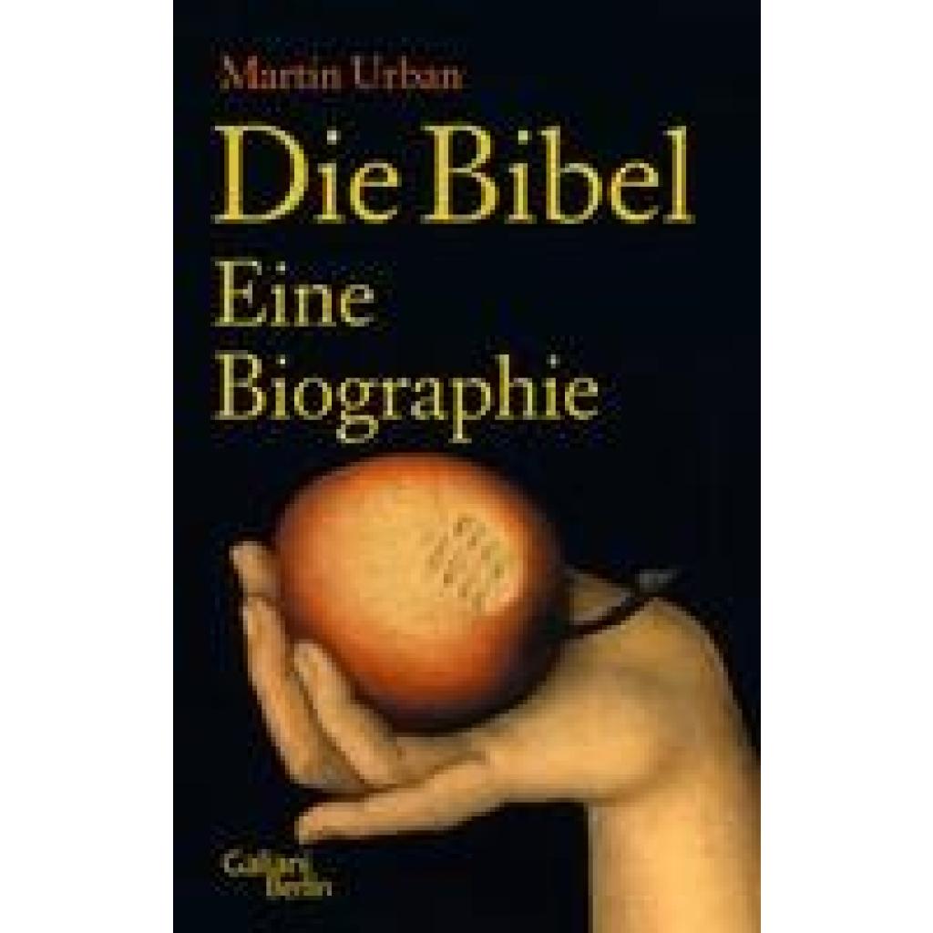 9783869710068 - Urban Martin Die Bibel Eine Biographie