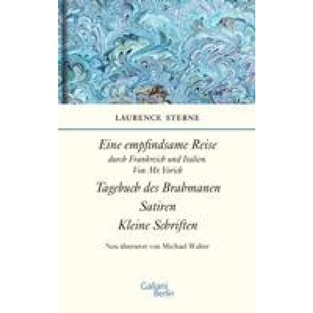 9783869711690 - Sterne Laurence Empfindsame Reise Tagebuch des Brahmanen Satiren kleine Schriften