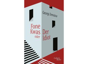 9783869712888 - Fone Kwas oder Der Idiot - Georgi Demidow Gebunden