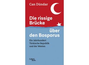 9783869712901 - Die rissige Brücke über den Bosporus - Can Dündar Gebunden