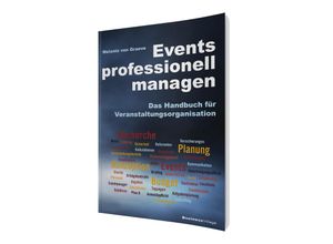 9783869802602 - Events professionell managen - Melanie von Graeve Kartoniert (TB)