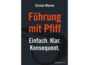 9783869805856 - Führung mit Pfiff - Werner Torsten Gebunden