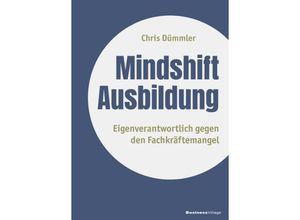 9783869807041 - Mindshift Ausbildung - Chris Dümmler Kartoniert (TB)