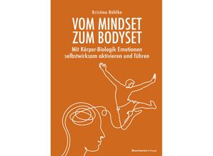 9783869807096 - Vom Mindset zum Bodyset - Kristina Böhlke Kartoniert (TB)