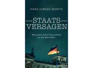 9783869951348 - Staatsversagen - Hans-Jürgen Moritz Gebunden