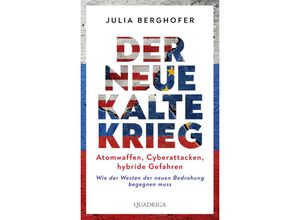 9783869951386 - Der neue Kalte Krieg - Julia Berghofer Gebunden