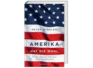 9783869951393 - Amerika hat die Wahl - Peter Winkler Gebunden