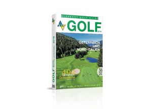 9783870143367 - Albrecht Golf Guide   Albrecht Golf Guide Österreich und Nord-Italien 2018 inklusive Gutscheinbuch - Oliver Albrecht Gebunden